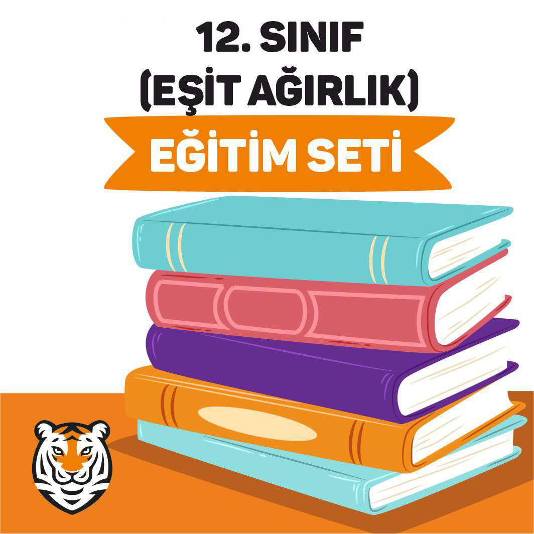 12. SINIF (EŞİT AĞIRLIK) EĞİTİM SETİ